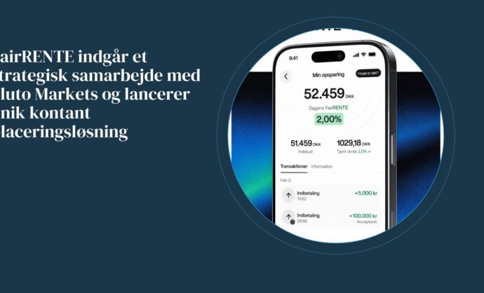 FairRENTE og Pluto Markets gør det gratis at placerer kontanter til markedsrenten
