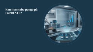 kan man tabe penge på FairRENTE